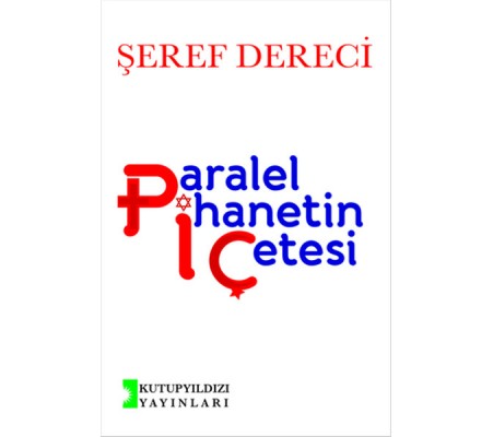 Paralel İhanetin Çetesi