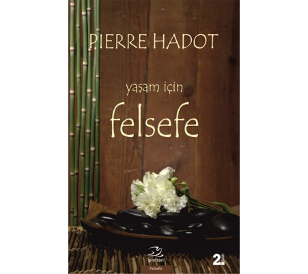 Yaşam İçin Felsefe Yaşam İçin Felsefe