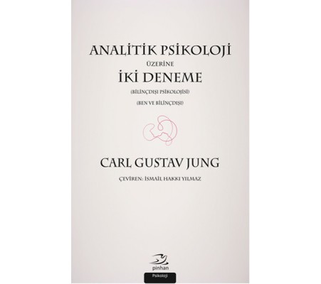 Analitik Psikoloji Üzerine İki Deneme Analitik Psikoloji Üzerine İki Deneme