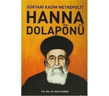 Süryani Kadim Metropolit Hanna Dolapönü