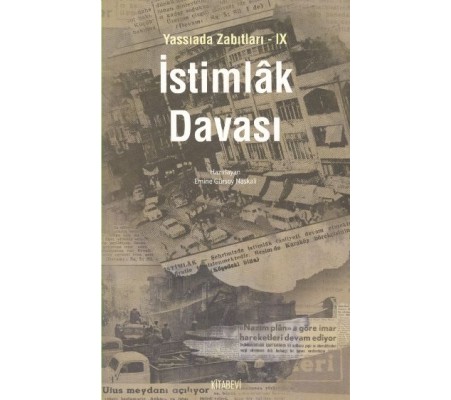 İstimlak Davası / Yassıada Zabıtları -IX İstimlak Davası / Yassıada Zabıtları -IX