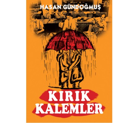 Kırık Kalemler Kırık Kalemler