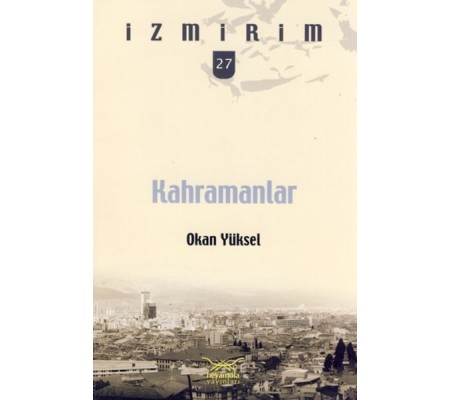 Kahramanlar / İzmirim - 27