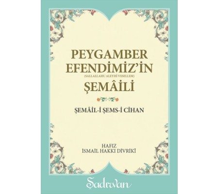 Peygamber Efendimiz'in Şemaili