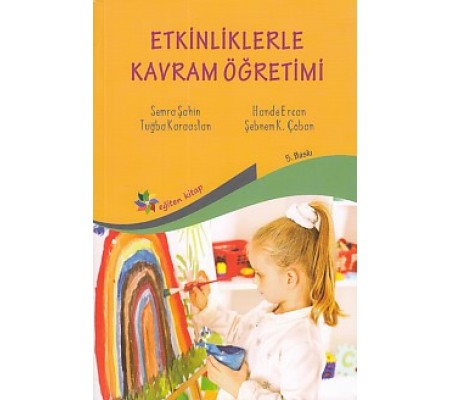 Etkinliklerle Kavram Öğretimi Etkinliklerle Kavram Öğretimi