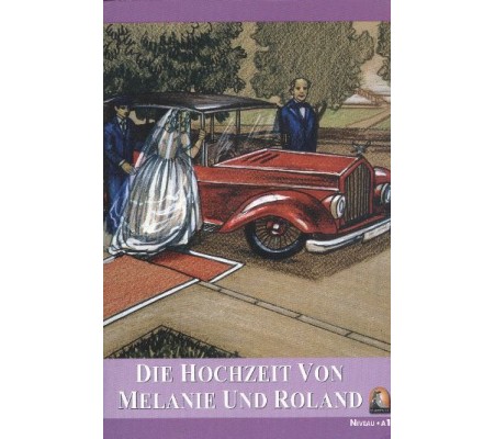 Die Hochzeit Von Melanie Und Roland (Seviye 1)