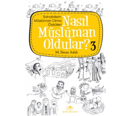 Nasıl Müslüman Oldular 3