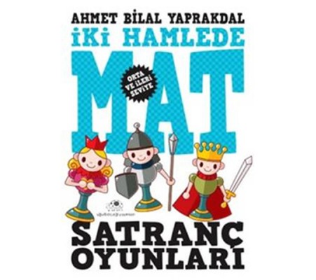 Satranç Oyunları İki Hamlede Mat Satranç Oyunları İki Hamlede Mat