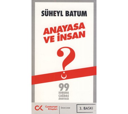 Anayasa ve İnsan Anayasa ve İnsan