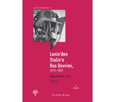 Lenin’den Stalin’e Rus Devrimi, 1917-1929 Lenin’den Stalin’e Rus Devrimi, 1917-1929