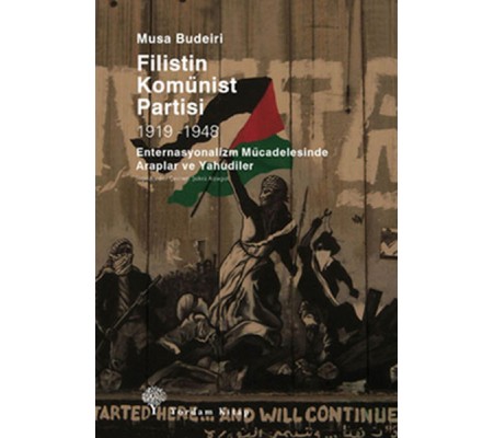Filistin Komünist Partisi 1919-1948 Filistin Komünist Partisi 1919-1948
