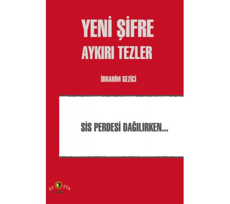 Yeni Şifre - Aykırı Tezler Yeni Şifre - Aykırı Tezler