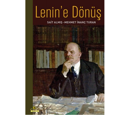 Lenin'e Dönüş Lenin'e Dönüş