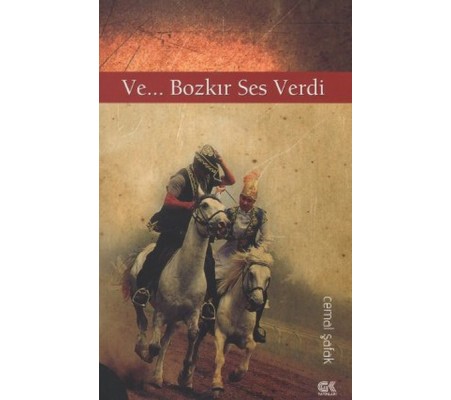 Ve... Bozkır Ses Verdi Ve... Bozkır Ses Verdi
