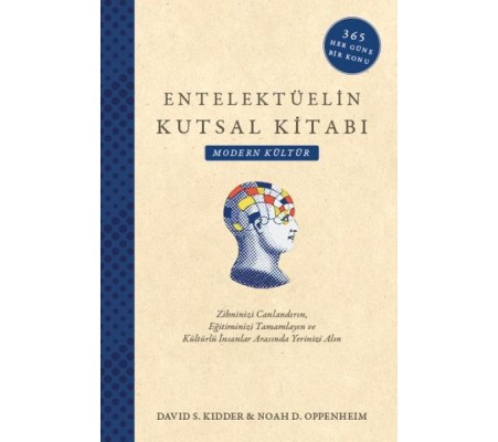Entelektüelin Kutsal Kitabı: Modern Kültür Entelektüelin Kutsal Kitabı: Modern Kültür