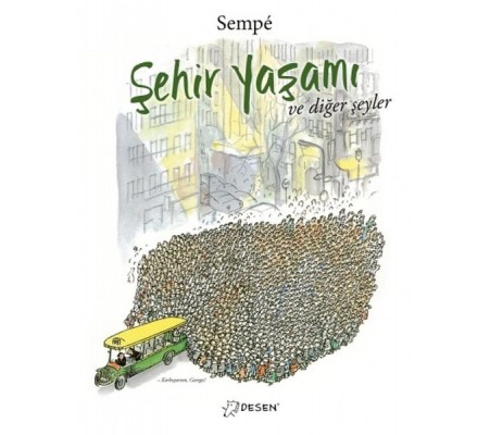 Şehir Yaşamı ve Diğer Şeyler Şehir Yaşamı ve Diğer Şeyler