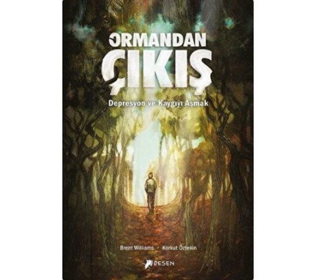 Ormandan Çıkış Ormandan Çıkış
