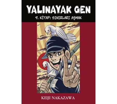 Yalınayak Gen 9. Kitap - Sınırları Aşmak Yalınayak Gen 9. Kitap - Sınırları Aşmak