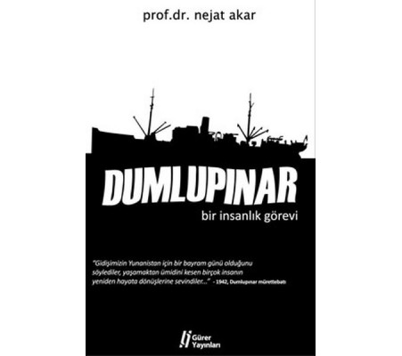 Dumlupınar Bir İnsanlık Görevi Dumlupınar Bir İnsanlık Görevi