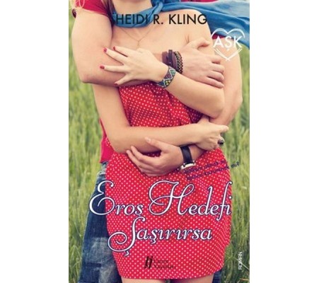 Eros Hedefi Şaşırırsa Eros Hedefi Şaşırırsa
