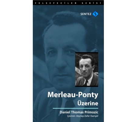 Merleau - Ponty Üzerine