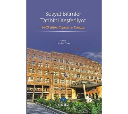Sosyal Bilimler Tarihini Keşfediyor Sosyal Bilimler Tarihini Keşfediyor