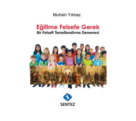 Eğitime Felsefe Gerek Eğitime Felsefe Gerek