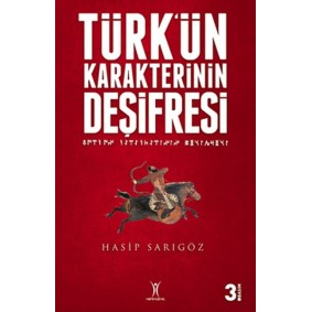 Türk'ün Karakterinin Deşifresi