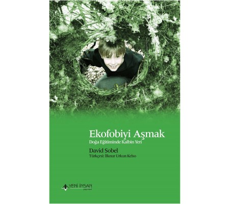 Ekofobiyi Aşmak Ekofobiyi Aşmak