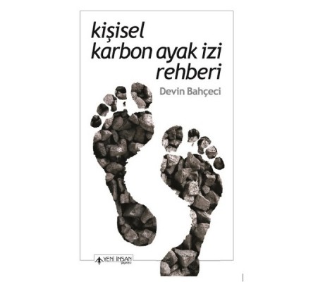 Kişisel Karbon Ayak İzi Rehberi Kişisel Karbon Ayak İzi Rehberi