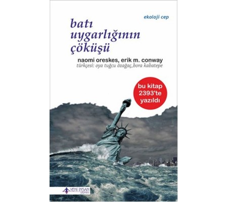 Batı Uygarlığının Çöküşü Batı Uygarlığının Çöküşü