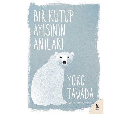 Bir Kutup Ayısının Anıları Bir Kutup Ayısının Anıları
