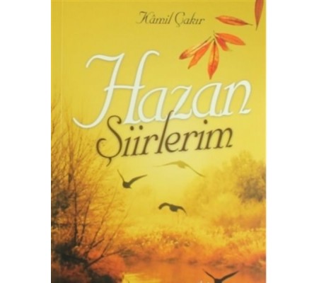 Hazan Şiirlerim Hazan Şiirlerim