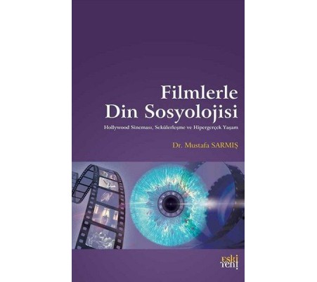 Filmlerle Din Sosyolojisi Filmlerle Din Sosyolojisi
