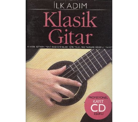 İlk Adım Klasik Gitar (Cd İlaveli)