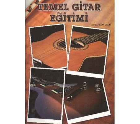 Temel Gitar Eğitimi Temel Gitar Eğitimi