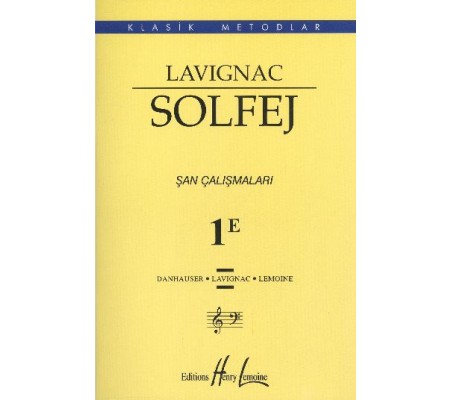 Lavignac Solfej 1E Şan Çalışmaları