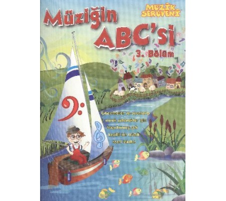 Müzik Serüveni Müziğin ABC'si 3. Bölüm