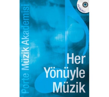 Porte Müzik Akademisi - Her Yönüyle Müzik (CDli)