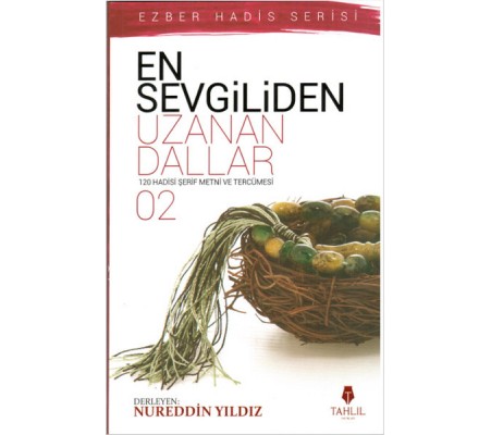 En Sevgiliden Uzanan Dallar 2