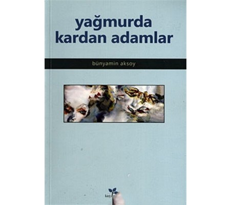 Yağmurda Kardan Adamlar