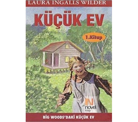 Küçük Ev 1. Kitap