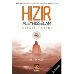Hızır Aleyhisselam Niyazi-i Mısri
