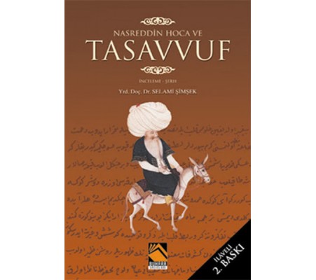 Nasreddin Hoca ve Tasavvuf Nasreddin Hoca ve Tasavvuf