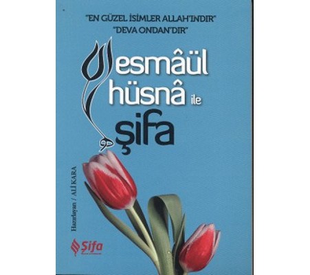 Esmaül Hüsna ile Şifa (cep boy)