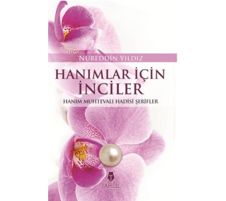 Hanımlar İçin İnciler