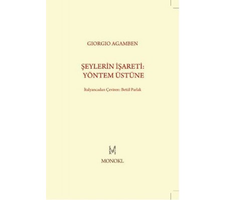 Şeylerin İşareti: Yöntem Üstüne Şeylerin İşareti: Yöntem Üstüne