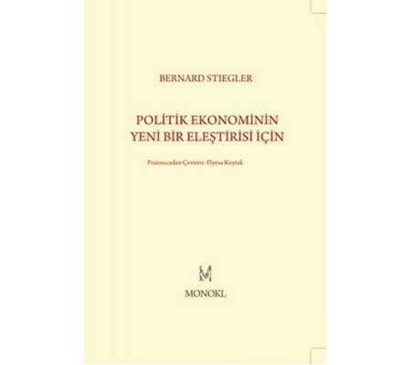 Politik Ekonominin Yeni Bir Eleştirisi İçin Politik Ekonominin Yeni Bir Eleştirisi İçin