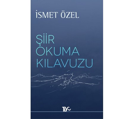 Şiir Okuma Kılavuzu Şiir Okuma Kılavuzu
