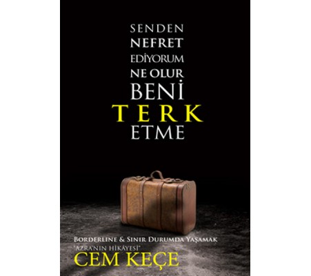 Senden Nefret Ediyorum Ne Olur Beni Terk Etme Senden Nefret Ediyorum Ne Olur Beni Terk Etme
